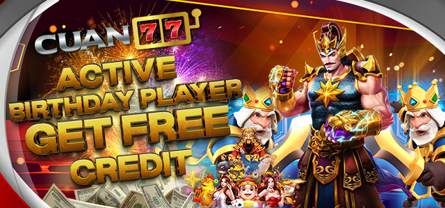 FREE BIRTHDAY CREDIT FOR ACTIVE PLAYER