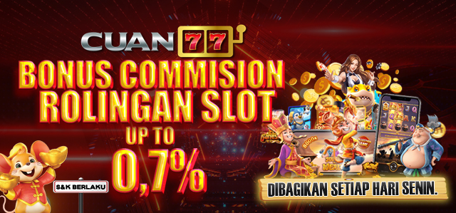 BONUS COMMISION ROLINGAN SLOT 0.7%