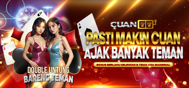 CUAN AJAK TEMAN!!