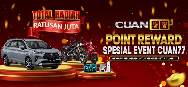 CUAN77 POINT REWARD