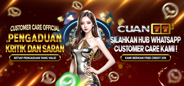 CUSTOMER CARE CUAN77